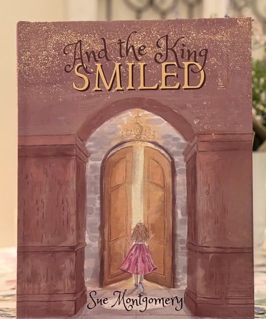 And the King Smiled by Sue Montgomery